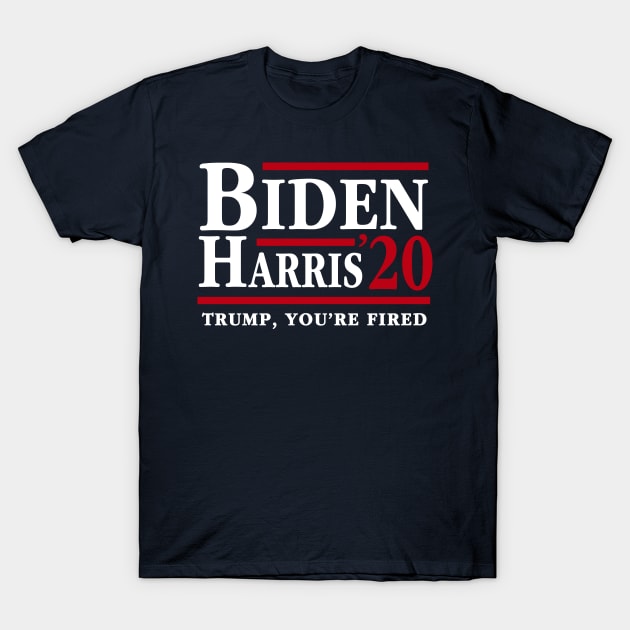 Joe Biden Kamala Harris 2020 Trump You're Fired T-Shirt by E